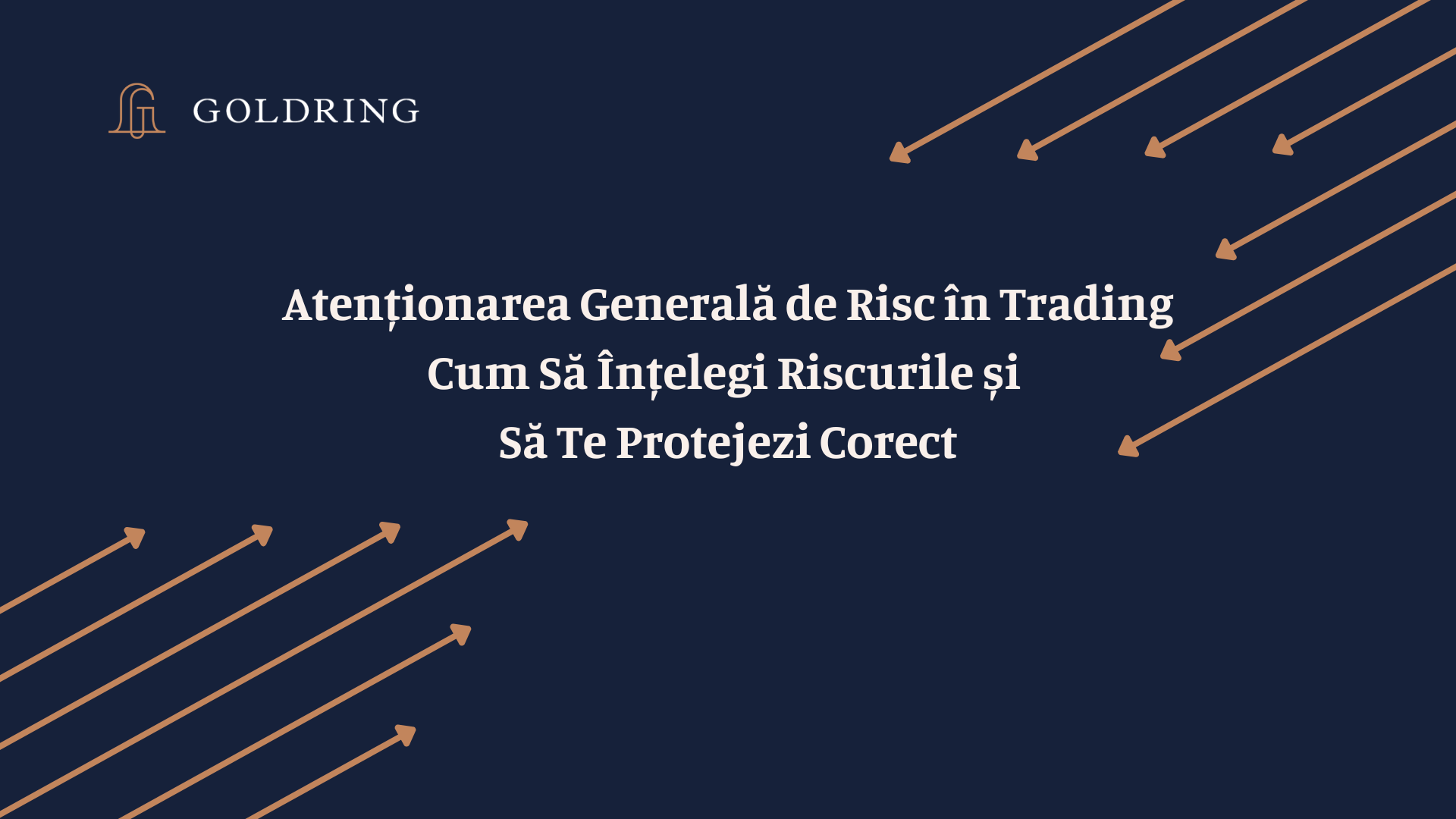 Atenționarea Generală de Risc în Trading: Cum Să Înțelegi Riscurile și Să Te Protejezi Corect