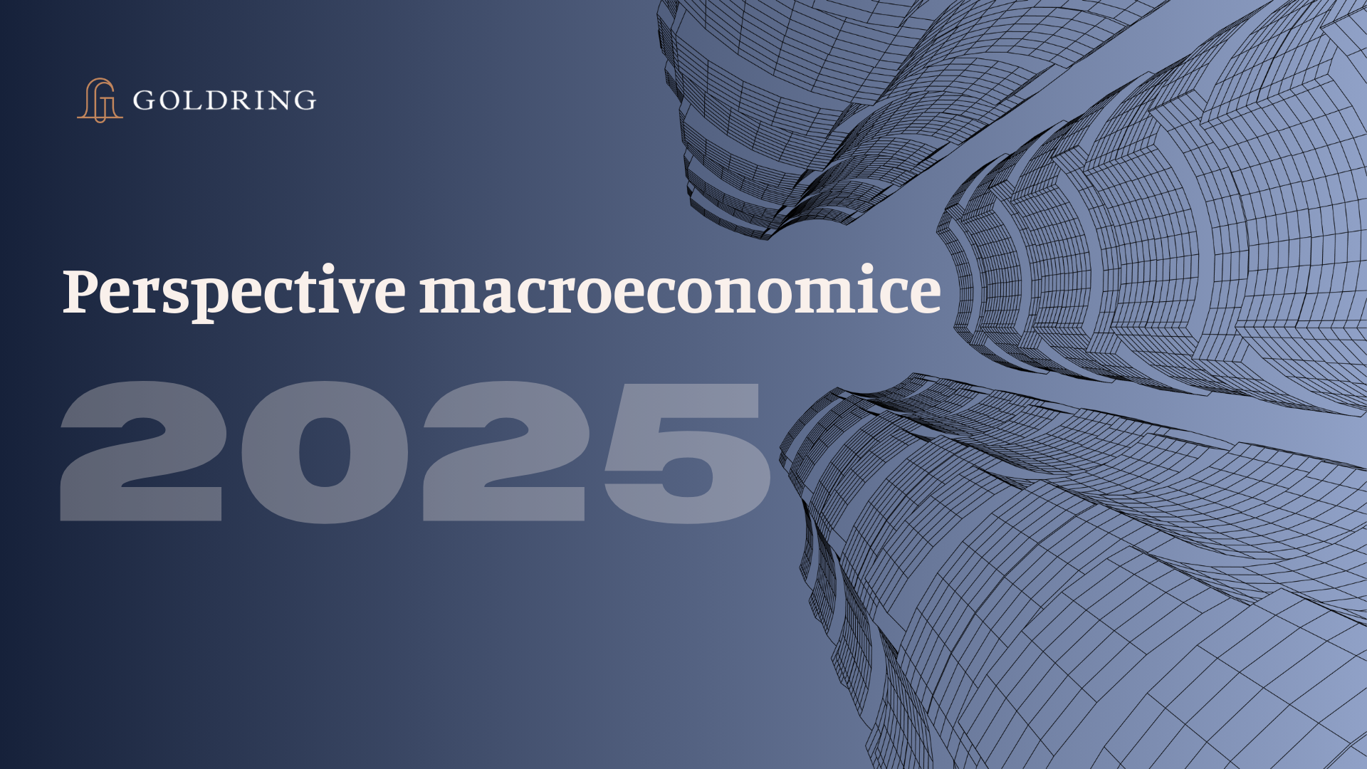 Perspective macroeconomice pentru 2025