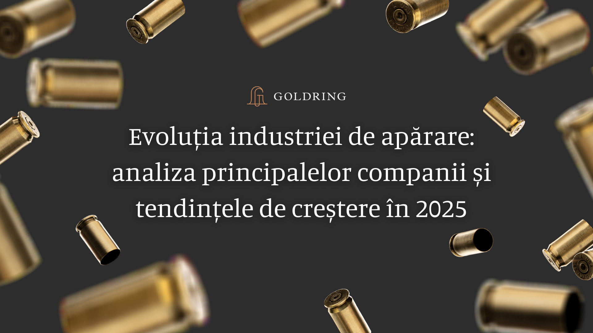 Evoluția industriei de apărare: analiza principalelor companii și tendințele de creștere în 2025